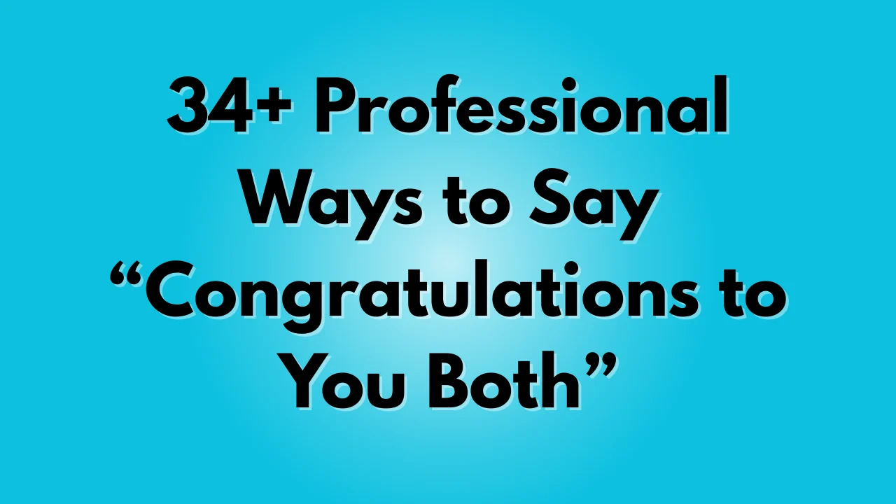 Congratulations to You Both