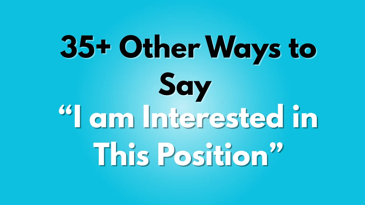 I am Interested in This Position