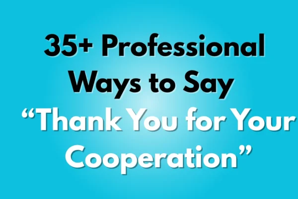 Thank You for Your Cooperation