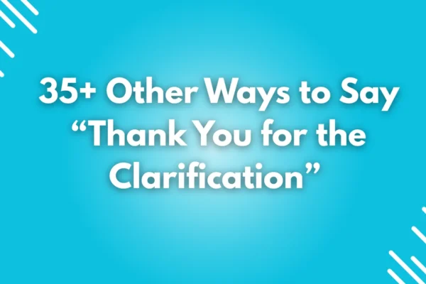 Thank You for the Clarification