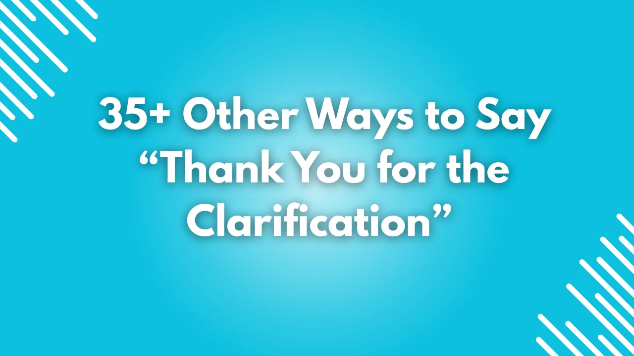 Thank You for the Clarification