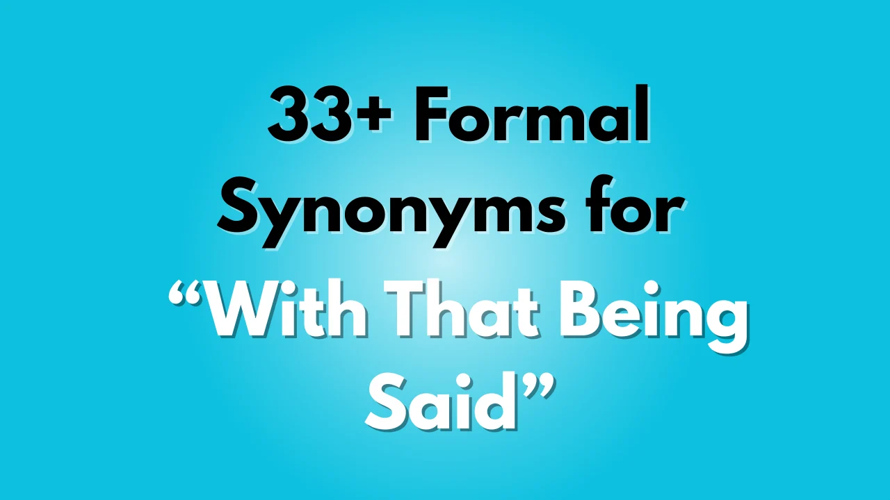 With That Being Said