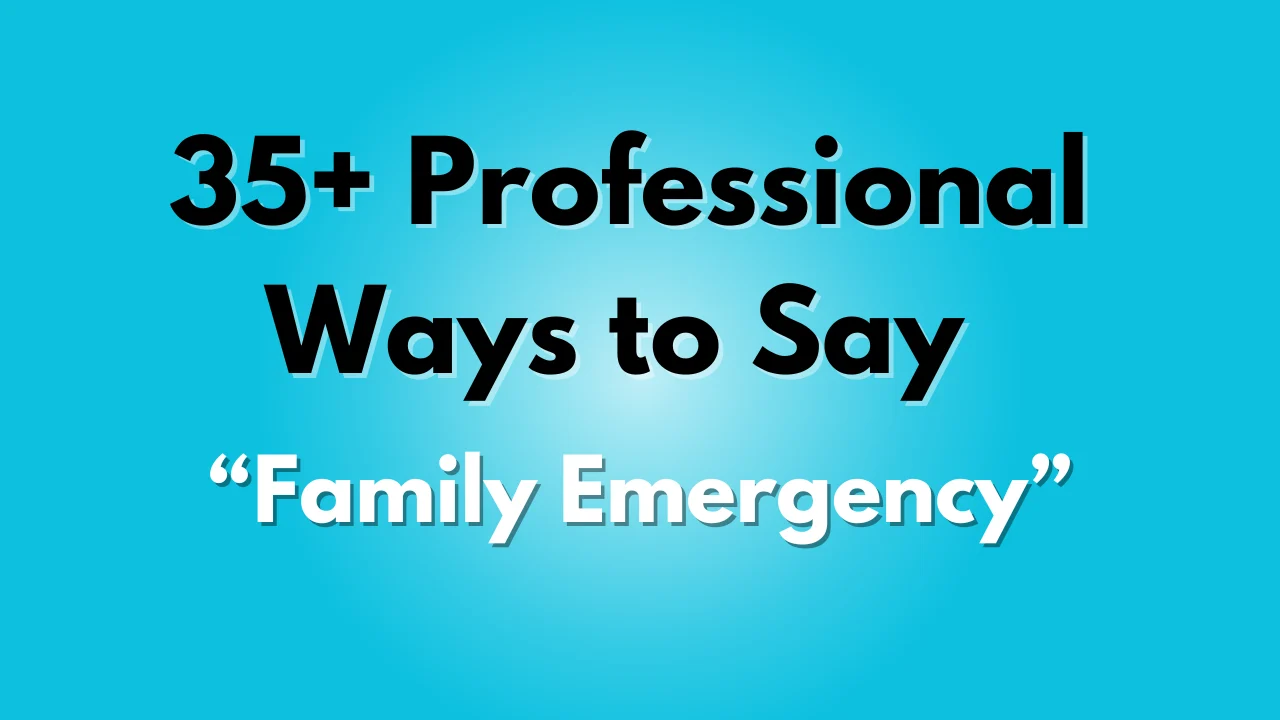 Family Emergency