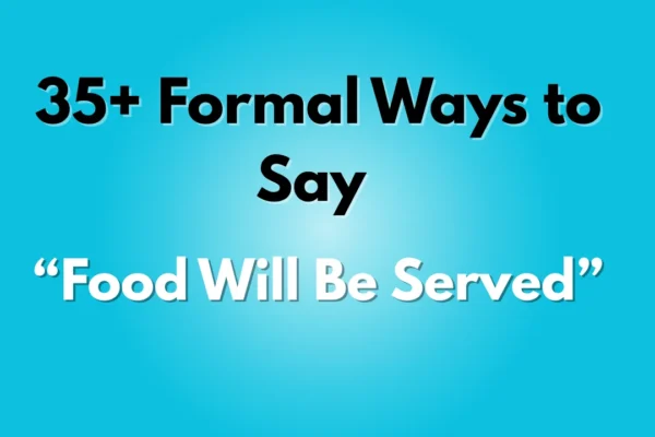 Food Will Be Served