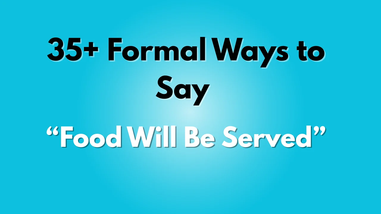 Food Will Be Served