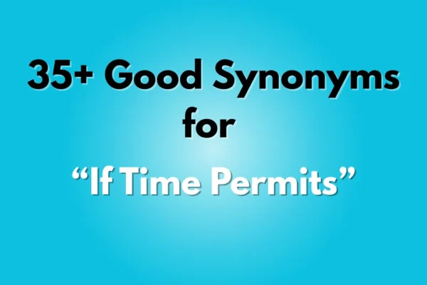 If Time Permits