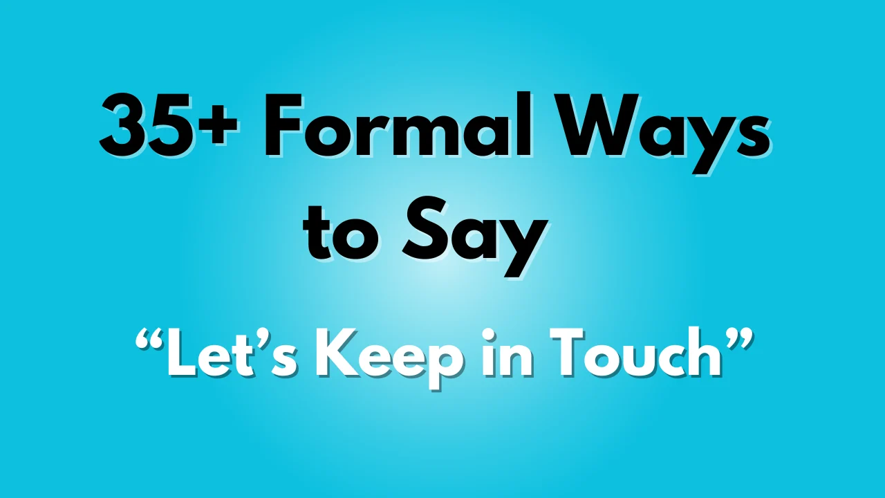 Let’s Keep in Touch