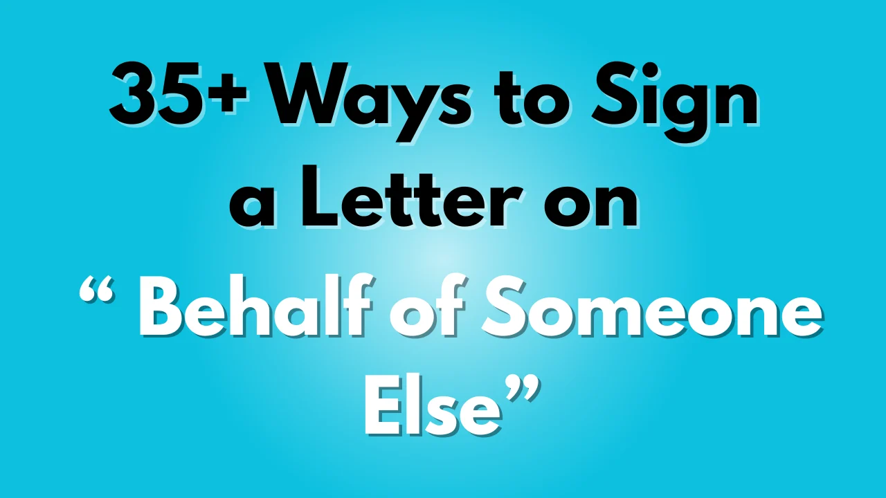 behalf of someone else