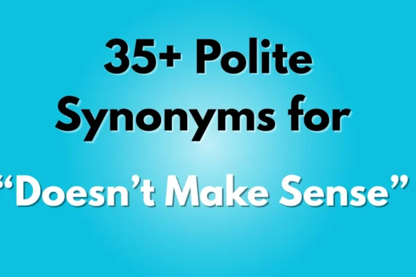 Doesn’t Make Sense