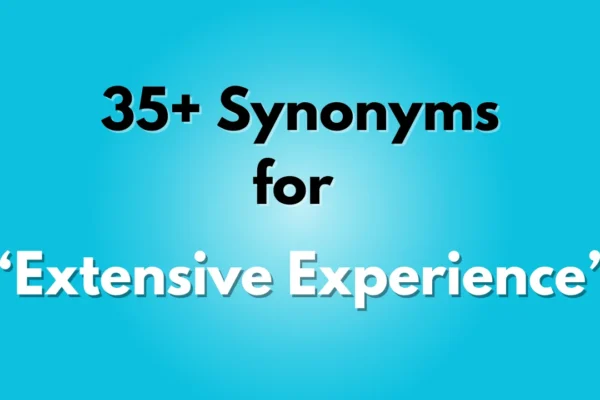 Extensive Experience