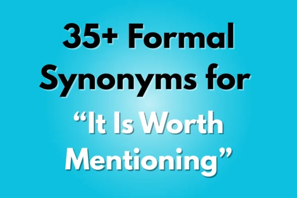 It Is Worth Mentioning