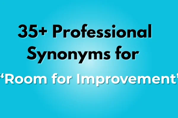 Room for Improvement