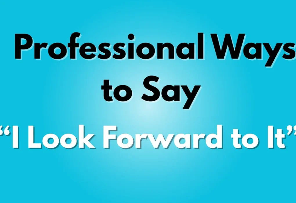 i look forward to it