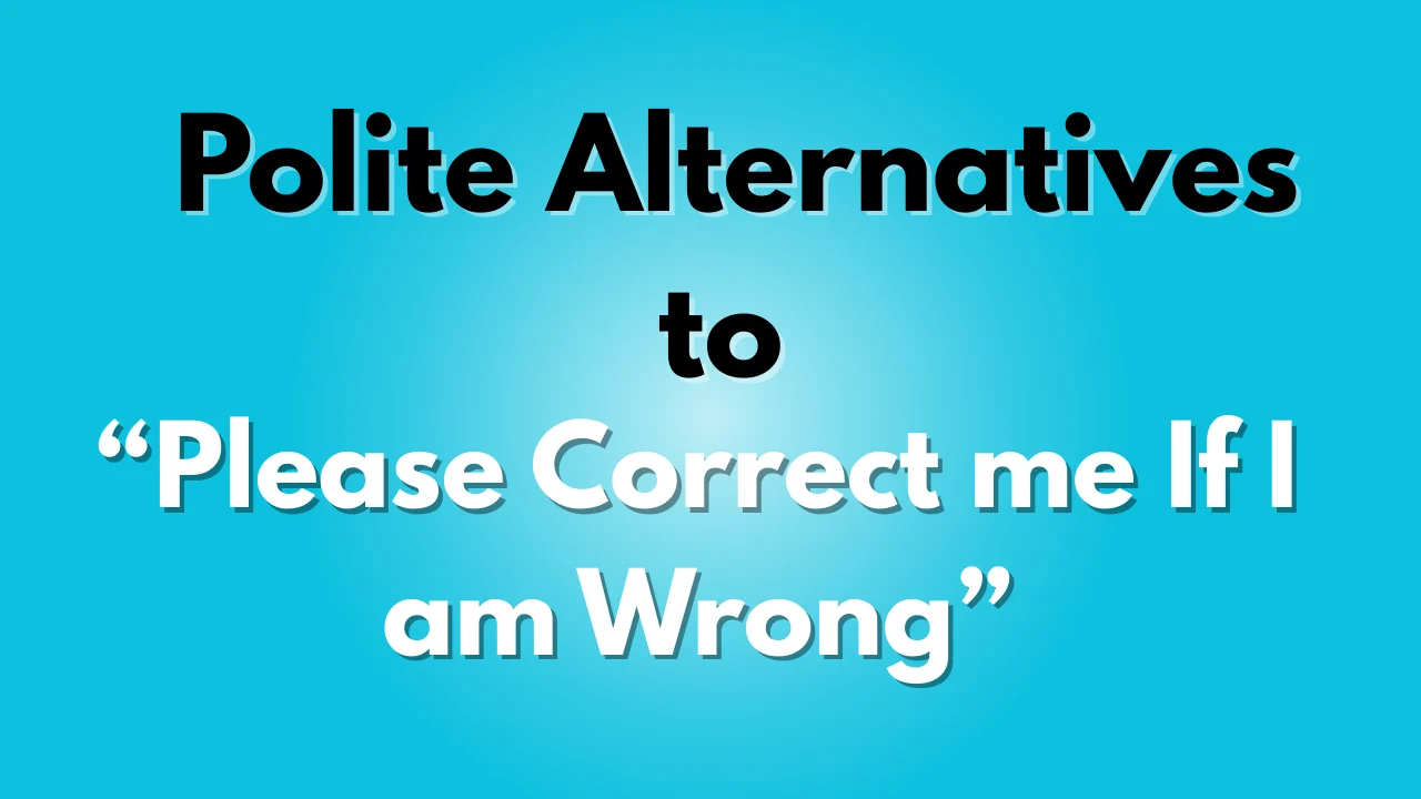 please correct me if i am wrong