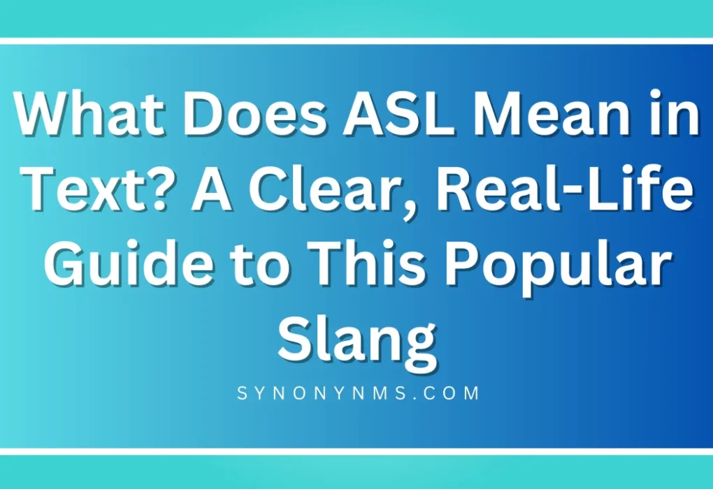 ASL Mean in Text