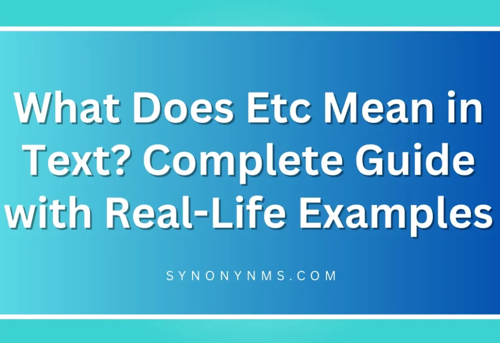 Etc Mean in Text