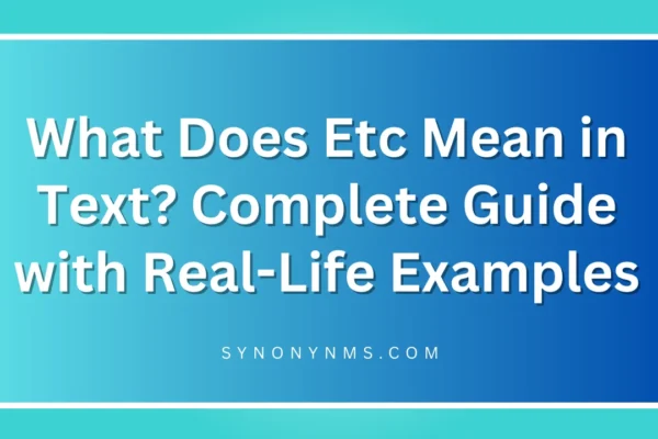 Etc Mean in Text