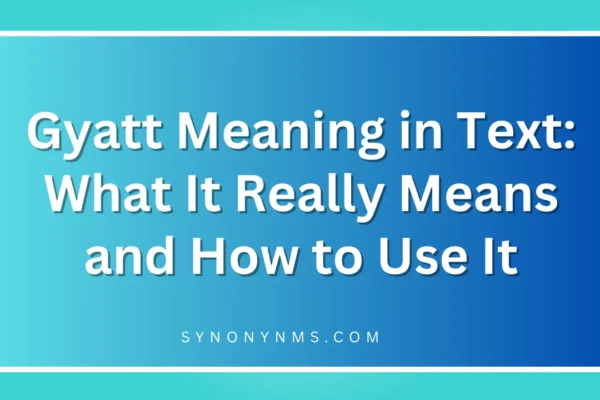 Gyatt Meaning in Text