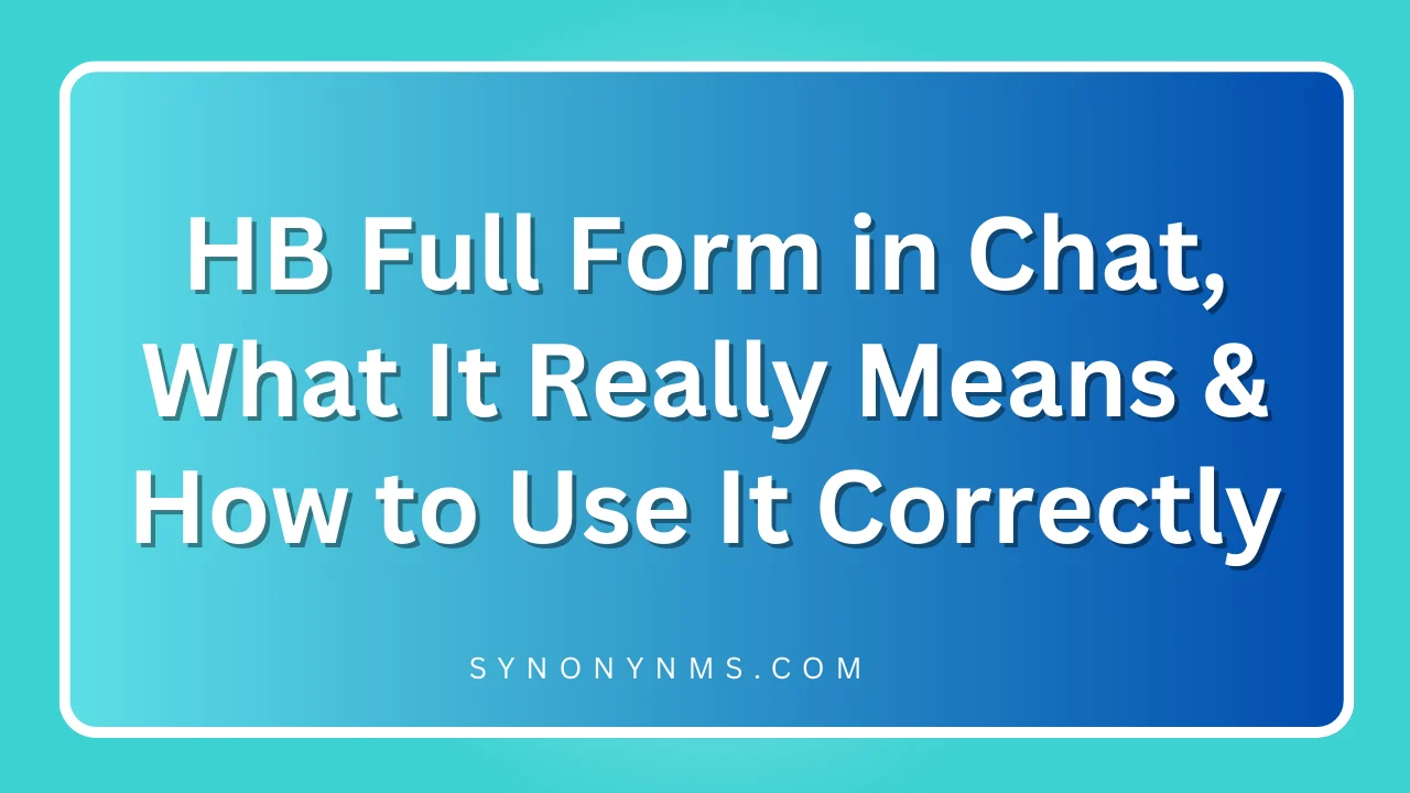 HB Full Form in Chat