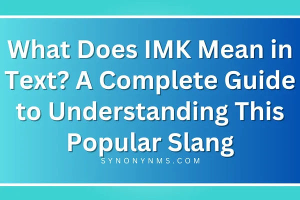 IMK Mean in Text