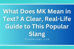 MK Mean in Text