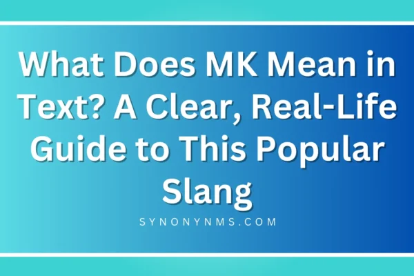 MK Mean in Text