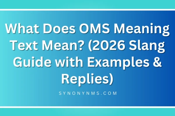 OMS Meaning Text Mean