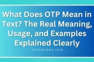 OTP Mean in Text