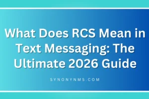 RCS Mean in Text Messaging