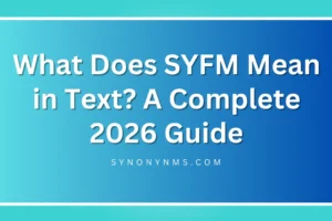 SYFM Mean in Text