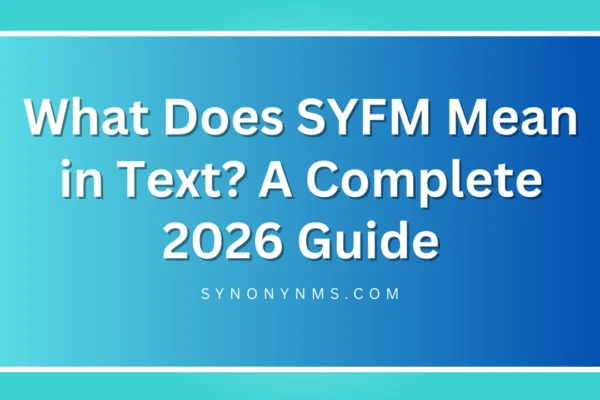 SYFM Mean in Text