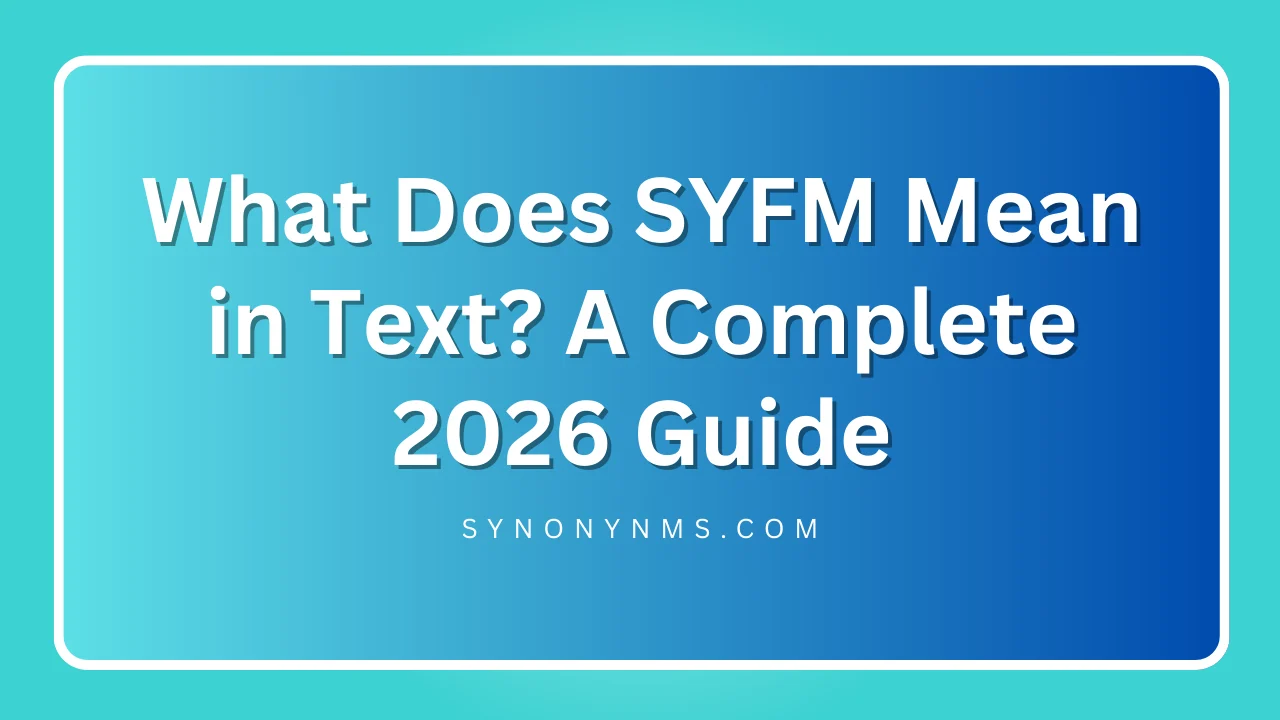 SYFM Mean in Text
