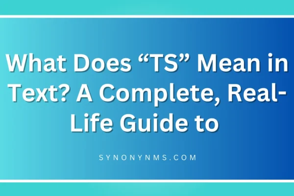 “TS” Mean in Text