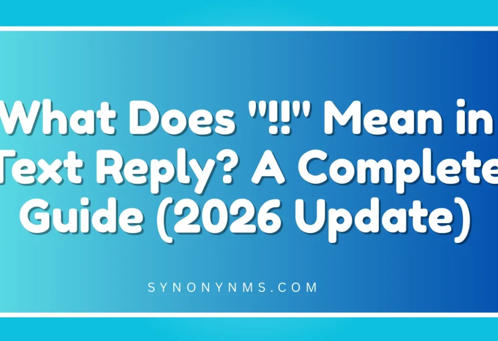 What Does !! Mean in Text Reply