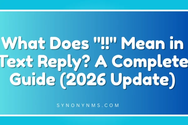 What Does !! Mean in Text Reply