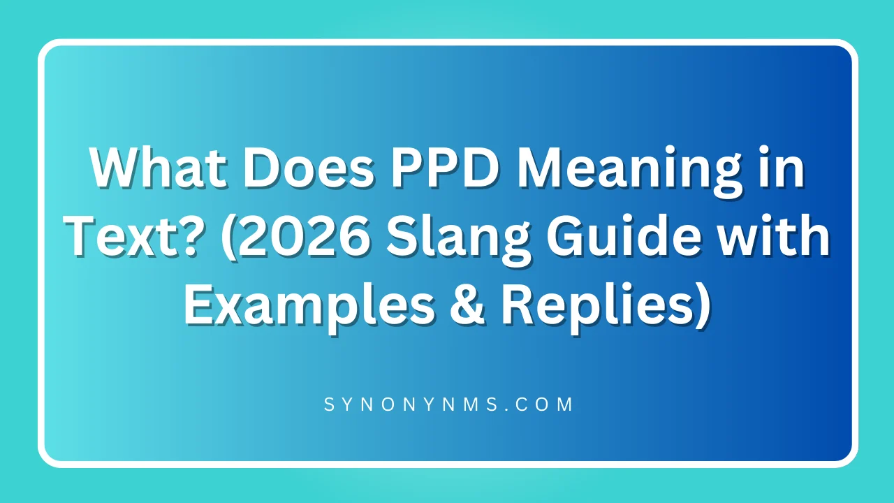 PPD Meaning in Text