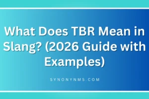 TBR Mean in Slang